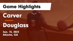 Carver  vs Douglass  Game Highlights - Jan. 15, 2022