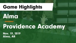 Alma  vs Providence Academy Game Highlights - Nov. 19, 2019