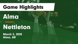 Alma  vs Nettleton  Game Highlights - March 3, 2020
