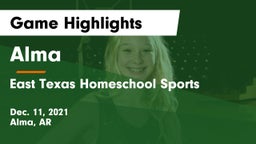 Alma  vs East Texas Homeschool Sports Game Highlights - Dec. 11, 2021