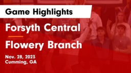 Forsyth Central  vs Flowery Branch  Game Highlights - Nov. 28, 2023