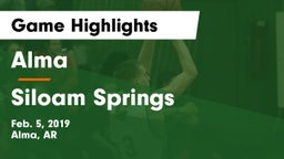 Alma  vs Siloam Springs  Game Highlights - Feb. 5, 2019