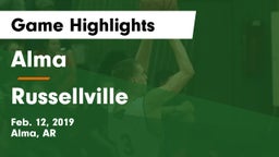 Alma  vs Russellville  Game Highlights - Feb. 12, 2019