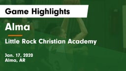 Alma  vs Little Rock Christian Academy  Game Highlights - Jan. 17, 2020