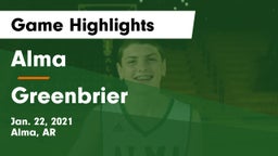 Alma  vs Greenbrier  Game Highlights - Jan. 22, 2021