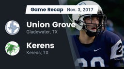 Recap: Union Grove  vs. Kerens  2017