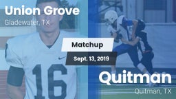 Matchup: Union Grove vs. Quitman  2019