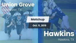 Matchup: Union Grove vs. Hawkins  2019