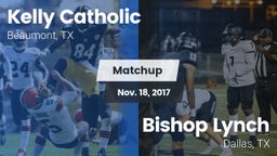 Matchup: Kelly Catholic High vs. Bishop Lynch  2017