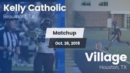 Matchup: Kelly Catholic High vs. Village  2018