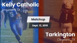 Matchup: Kelly Catholic High vs. Tarkington  2019