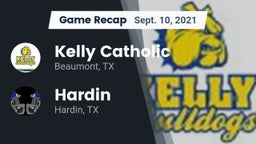 Recap: Kelly Catholic  vs. Hardin  2021