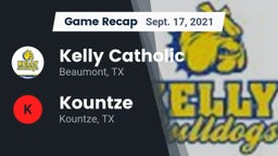 Recap: Kelly Catholic  vs. Kountze  2021