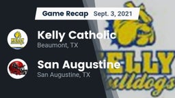 Recap: Kelly Catholic  vs. San Augustine  2021