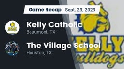 Recap: Kelly Catholic  vs. The Village School 2023