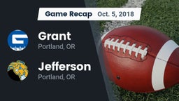 Recap: Grant  vs. Jefferson  2018