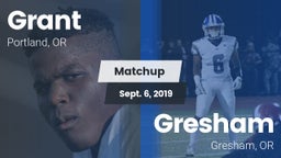 Matchup: Grant  vs. Gresham  2019