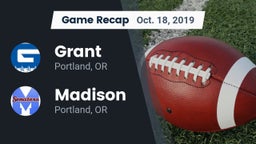 Recap: Grant  vs. Madison  2019