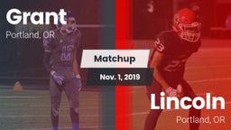 Matchup: Grant  vs. Lincoln  2019