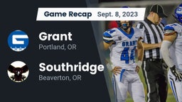Recap: Grant  vs. Southridge  2023