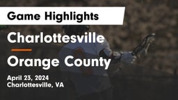 Charlottesville  vs Orange County  Game Highlights - April 23, 2024