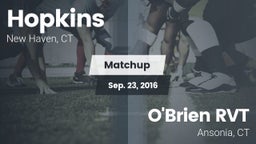 Matchup: Hopkins  vs. O'Brien RVT  2016