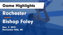 Rochester  vs Bishop Foley  Game Highlights - Dec. 3, 2019