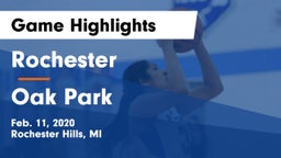 Rochester  vs Oak Park Game Highlights - Feb. 11, 2020