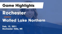 Rochester  vs Walled Lake Northern  Game Highlights - Feb. 13, 2021