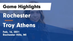 Rochester  vs Troy Athens Game Highlights - Feb. 16, 2021