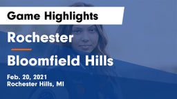 Rochester  vs Bloomfield Hills  Game Highlights - Feb. 20, 2021