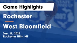 Rochester  vs West Bloomfield  Game Highlights - Jan. 19, 2023