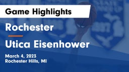 Rochester  vs Utica Eisenhower  Game Highlights - March 4, 2023