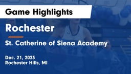 Rochester  vs St. Catherine of Siena Academy  Game Highlights - Dec. 21, 2023