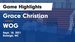 Grace Christian  vs WOG Game Highlights - Sept. 18, 2021