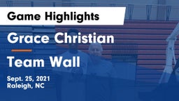 Grace Christian  vs Team Wall Game Highlights - Sept. 25, 2021