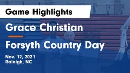Grace Christian  vs Forsyth Country Day Game Highlights - Nov. 12, 2021