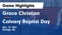 Grace Christian  vs Calvary Baptist Day Game Highlights - Nov. 19, 2021