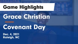Grace Christian  vs Covenant Day  Game Highlights - Dec. 4, 2021