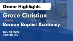 Grace Christian  vs Berean Baptist Academy Game Highlights - Jan. 18, 2022
