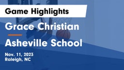 Grace Christian  vs Asheville School Game Highlights - Nov. 11, 2023