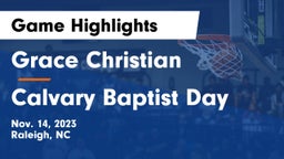 Grace Christian  vs Calvary Baptist Day Game Highlights - Nov. 14, 2023