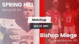 Matchup: Spring Hill High vs. Bishop Miege  2017