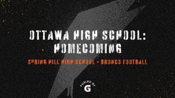 Spring Hill football highlights Ottawa High School: HOMECOMING
