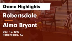 Robertsdale  vs Alma Bryant  Game Highlights - Dec. 15, 2020