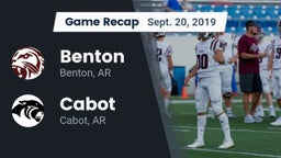 Recap: Benton  vs. Cabot  2019