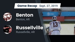 Recap: Benton  vs. Russellville  2019