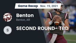 Recap: Benton  vs. SECOND ROUND- TBD 2021