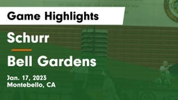 Schurr  vs Bell Gardens  Game Highlights - Jan. 17, 2023