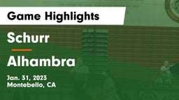Schurr  vs Alhambra Game Highlights - Jan. 31, 2023